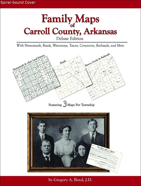 Family Maps of Carroll County, Arkansas (Spiral book cover)