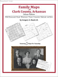Family Maps of Clark County, Arkansas (Paperback book cover)