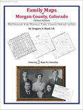 Family Maps of Morgan County, Colorado (Paperback book cover)