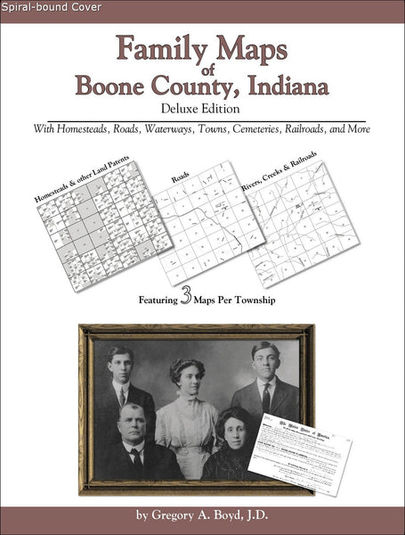 Family Maps of Boone County, Indiana (Spiral book cover)