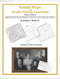 Family Maps of Acadia Parish, Louisiana (Paperback book cover)