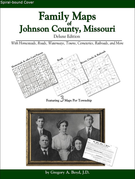 Family Maps of Johnson County, Missouri (Spiral book cover)