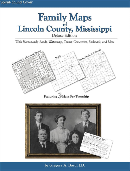 Family Maps of Lincoln County, Mississippi (Spiral book cover)
