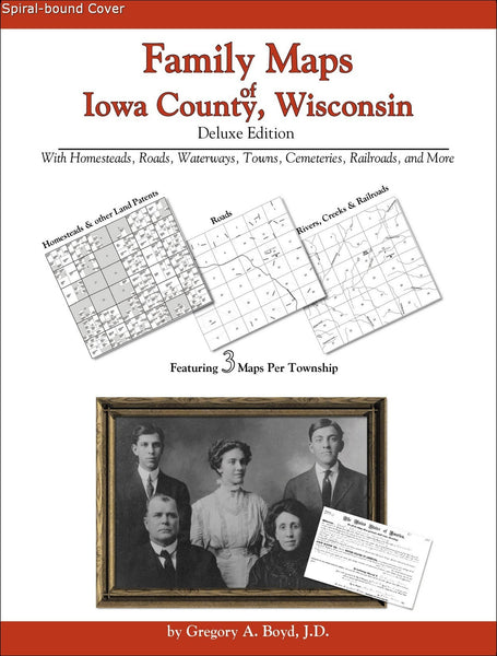 Family Maps of Iowa County, Wisconsin (Spiral book cover)