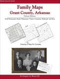 Family Maps of Grant County, Arkansas (Spiral book cover)