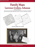 Family Maps of Lawrence County, Arkansas (Spiral book cover)