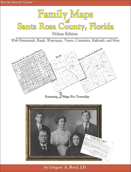 Family Maps of Santa Rosa County, Florida (Spiral book cover)