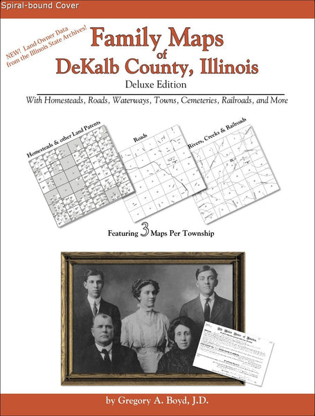 Family Maps of Dekalb County, Illinois (Spiral book cover)