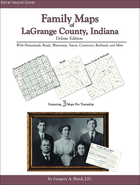 Family Maps of LaGrange County, Indiana (Spiral book cover)