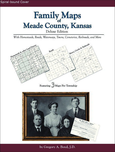 Family Maps of Meade County, Kansas (Spiral book cover)