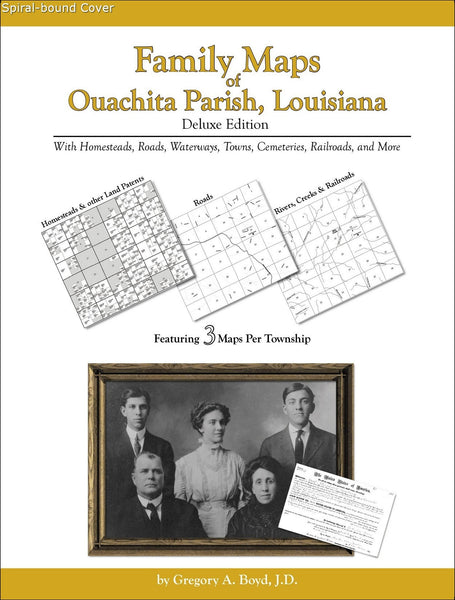 Family Maps of Ouachita Parish, Louisiana (Spiral book cover)