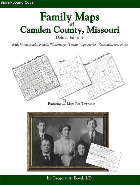 Family Maps of Camden County, Missouri (Spiral book cover)