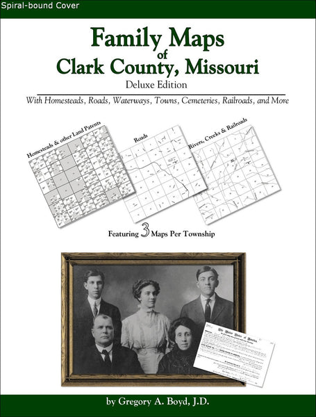 Family Maps of Clark County, Missouri (Spiral book cover)