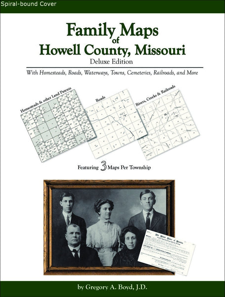Family Maps of Howell County, Missouri (Spiral book cover)