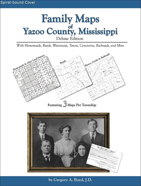 Family Maps of Yazoo County, Mississippi (Spiral book cover)