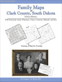 Family Maps of Clark County, South Dakota (Spiral book cover)